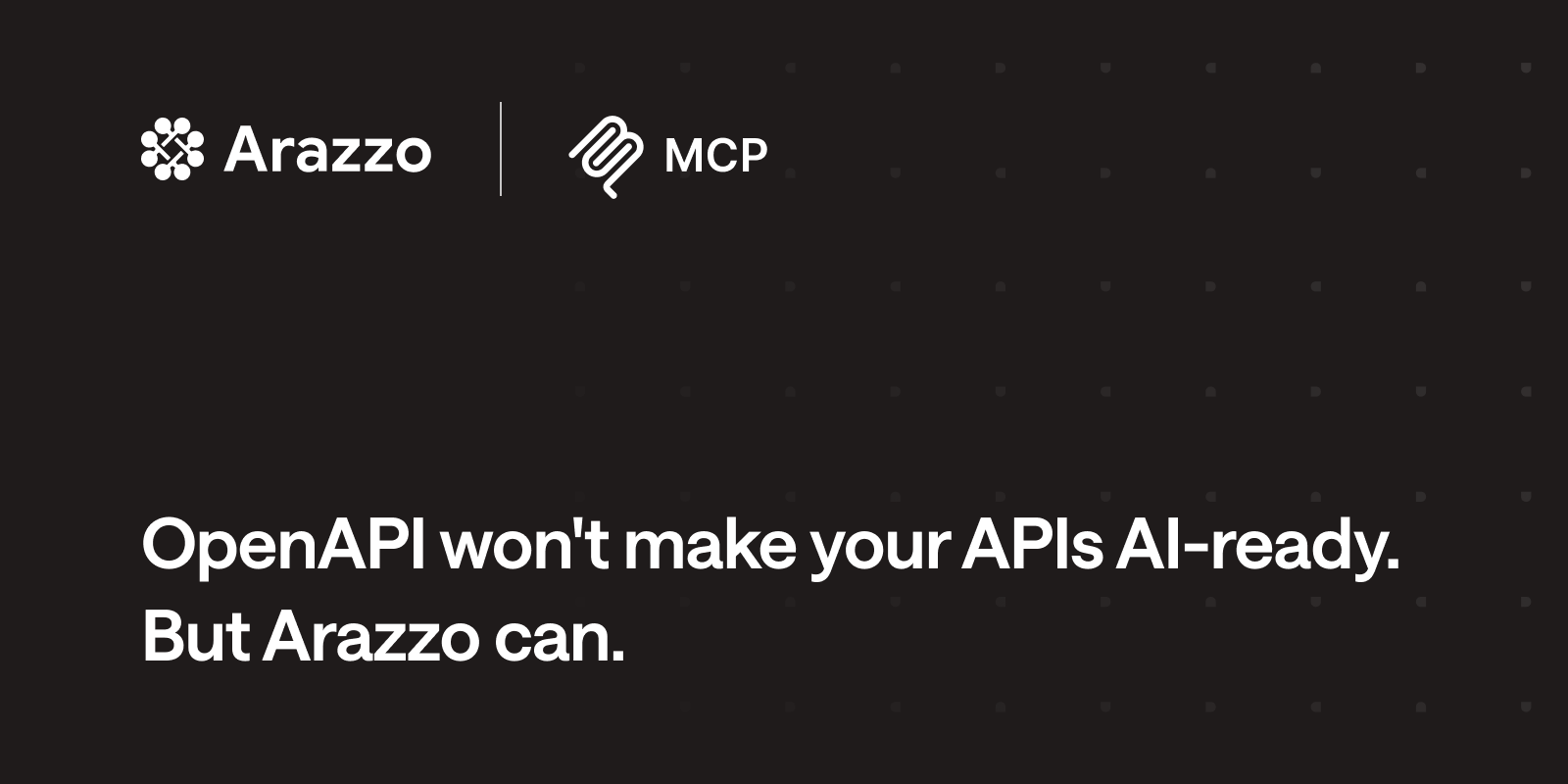 OpenAPI won't make your APIs AI-ready. But Arazzo can